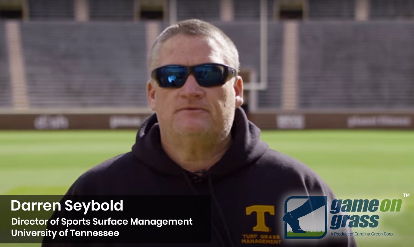 Darren Seybold - Director of Sports Surface Management University of Tennessee